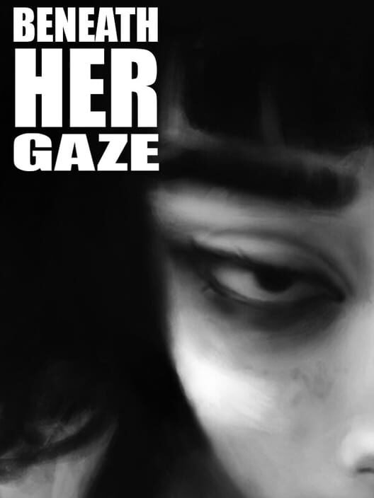 Beneath Her Gaze
