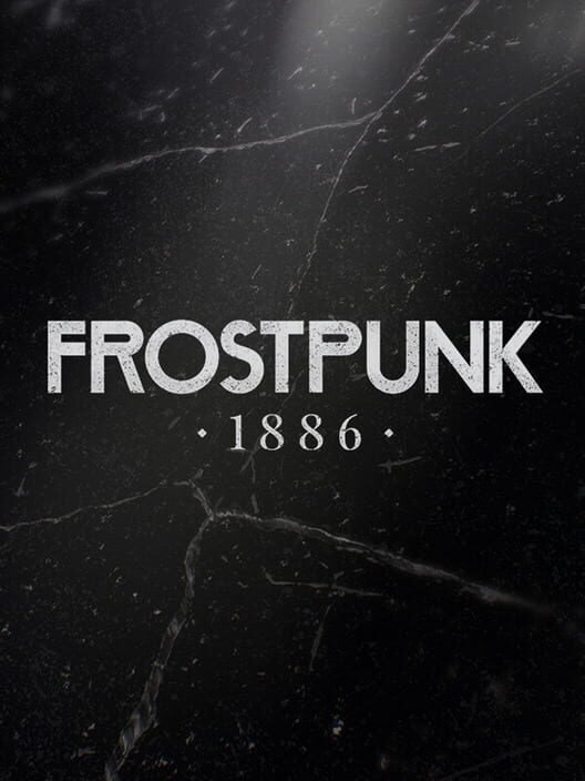 Frostpunk