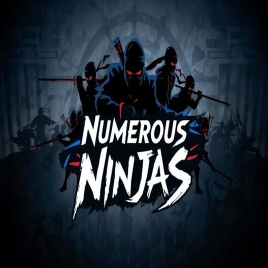 Numerous Ninjas