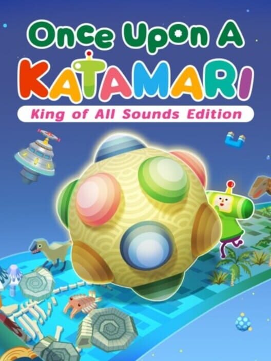 Once Upon A Katamari: King of All Sounds Edition