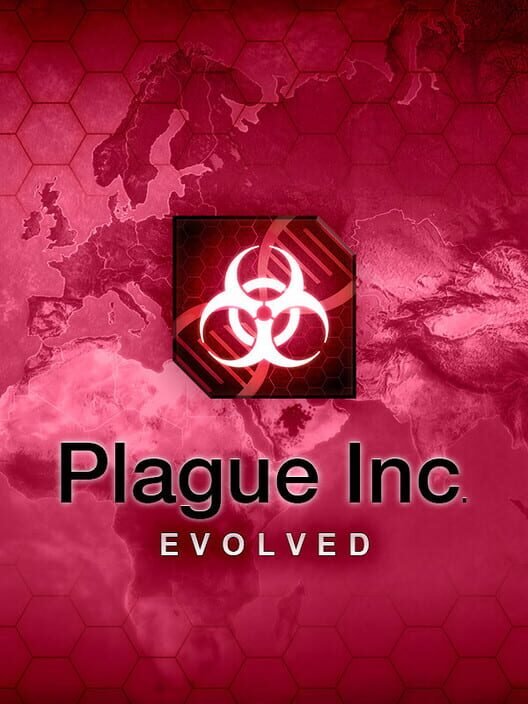 Plague Inc: Evolved