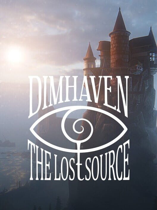 Test : Dimhaven: The Lost Source