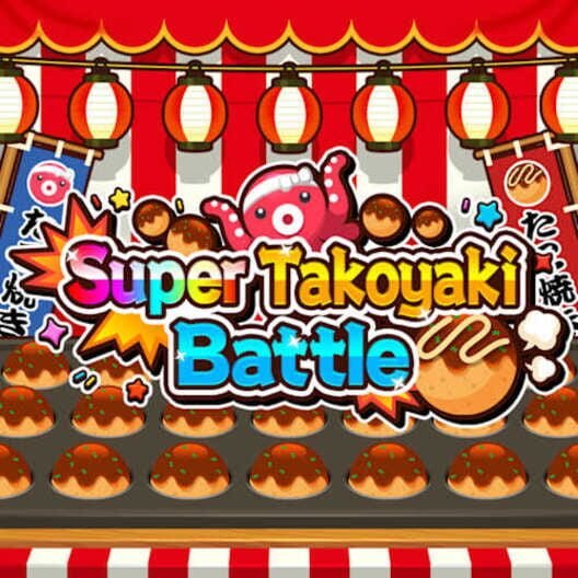 Super Takoyaki Battle