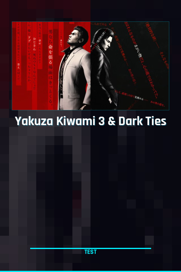 Yakuza Kiwami 3 & Dark Ties